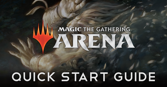 MTG Arena Quick Start Guide