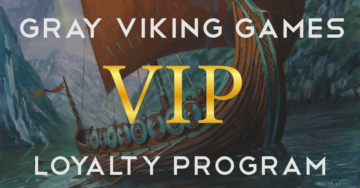 GVG VIP Loyalty Program – Gray Viking Games
